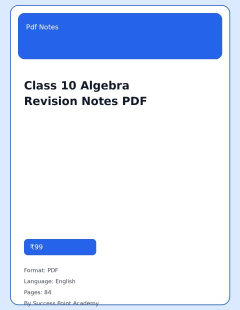 Class 10 Algebra Revision Notes PDF cover image